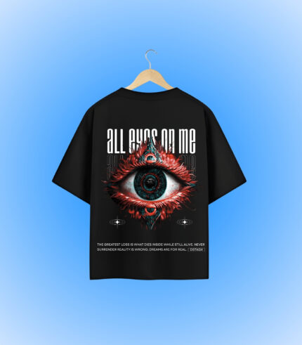 All Eyes On Me Oversized T-Shirt Backside Design